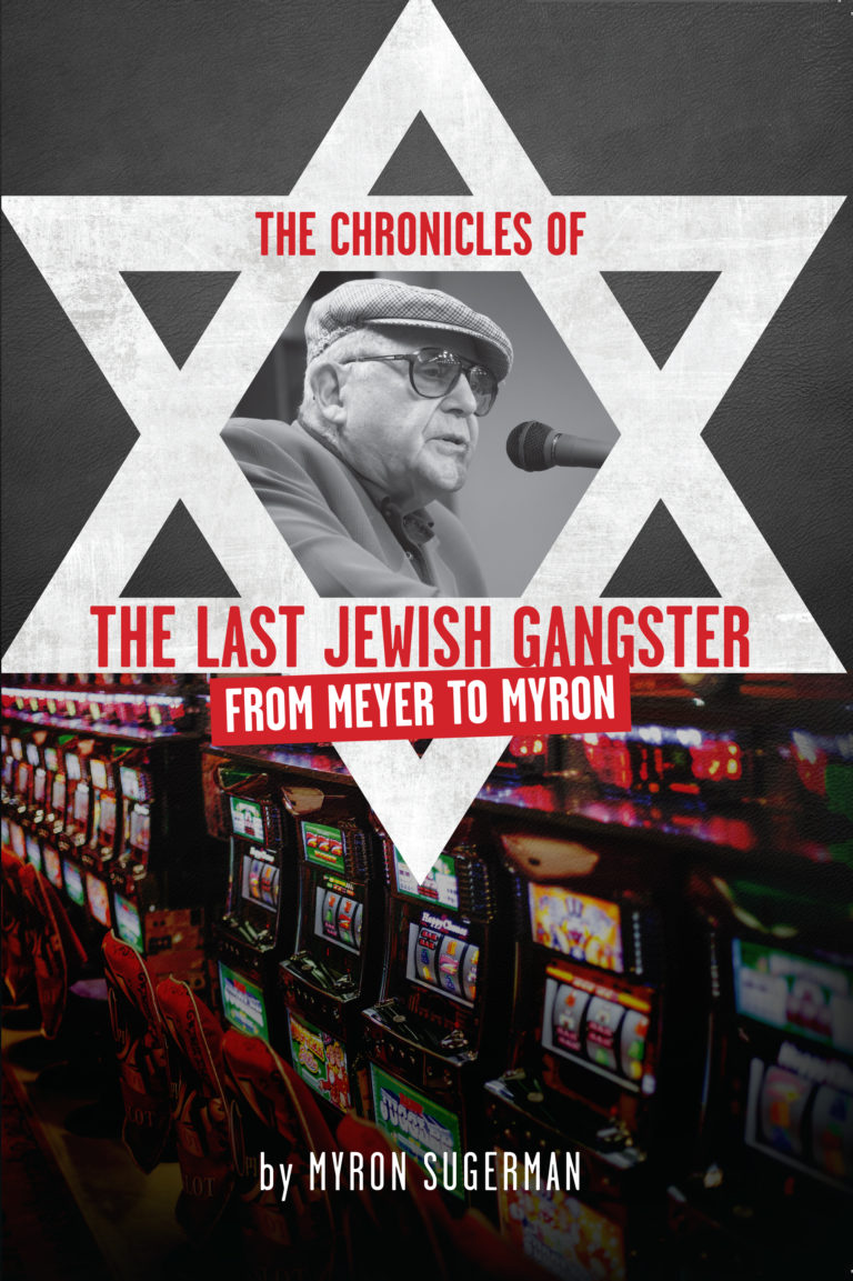 November 9 "The Last Jewish Gangster" an evening with Myron Sugerman