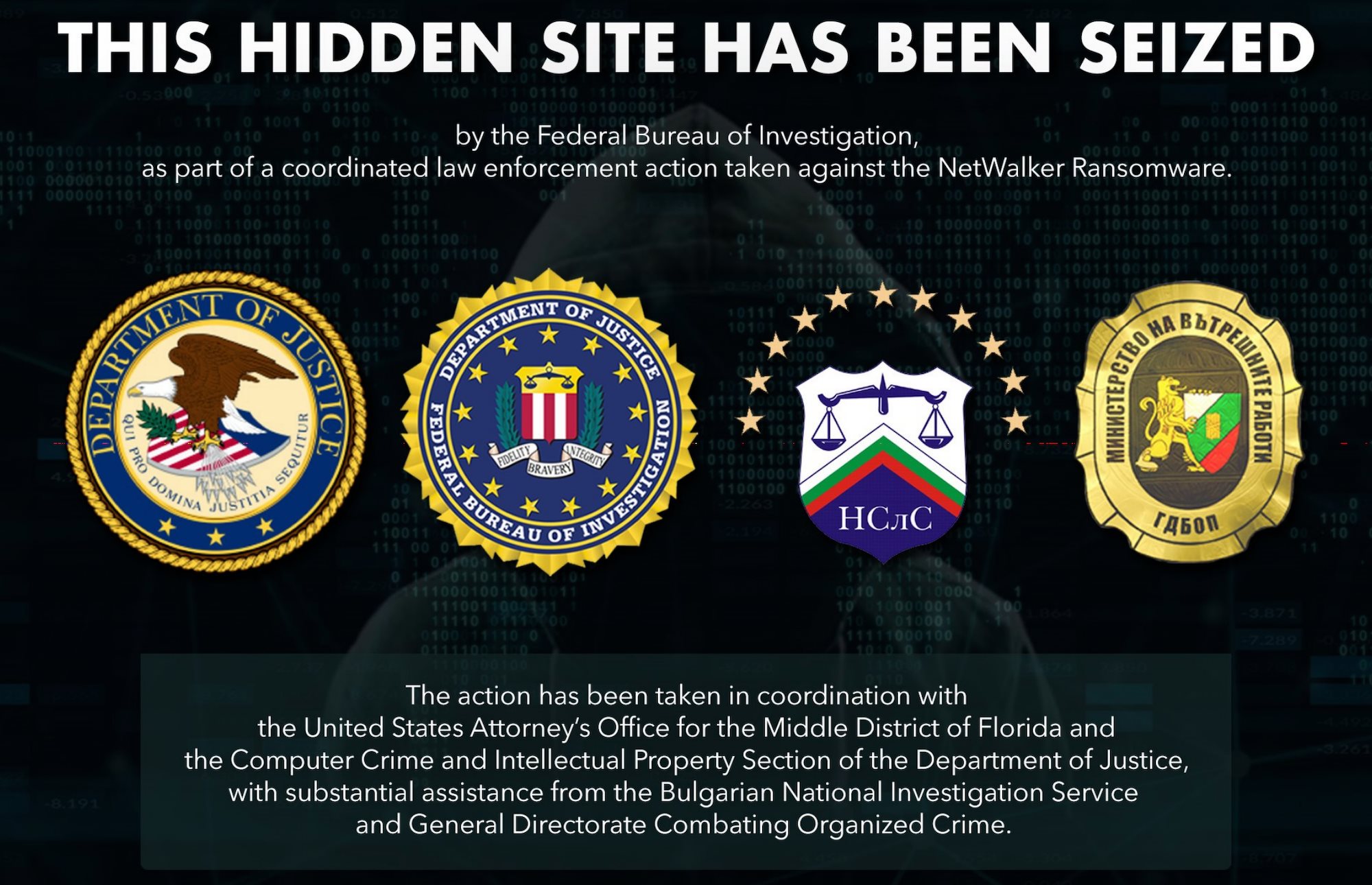 International law enforcement agencies work together to fight cybercrime. This now-familiar notice appears whenever they successfully take down a cybercriminal group’s website. This notice is from the 2021 takedown of the ransomware group NetWalker, whose victims included the healthcare industry during the COVID-19 pandemic. Federal Bureau of Investigation