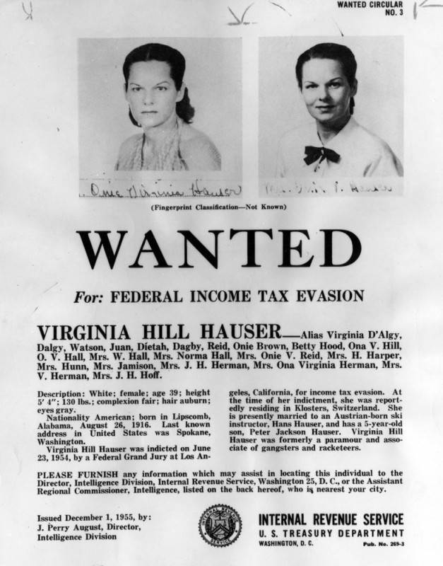 The Internal Revenue Service released a wanted circular in 1955 for Virginia Hill-Hauser on federal tax evasion charges. Internal Revenue Service, Intelligence Division