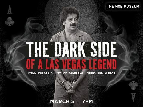 The Dark Side of a Las Vegas Legend: Jimmy Chagra’s Life of Gambling, Drugs and Murder​ | March 5, 2026