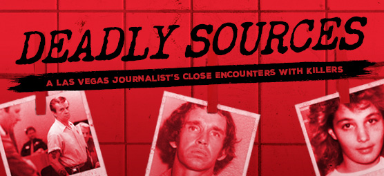 ​​Over a more than 40-year career in Las Vegas journalism, Jack Sheehan has crossed paths with people from all walks of life, but in this special presentation, Sheehan will share stories and insights from his close encounters with cold-blooded killers.  He’ll discuss meeting dangerous people such as...